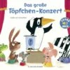 Das Große Töpfchen-Konzert, Soundbuch Mit Geräuschen