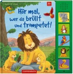 Hör Mal, Wer Da Brüllt Und Trompetet!, Soundbuch Mit Geräuschen