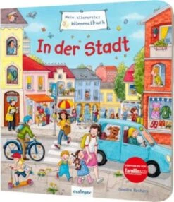 Mein Allererstes Wimmelbuch: In Der Stadt