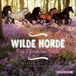 Die Pferde Im Wald, 3 Audio-CDs