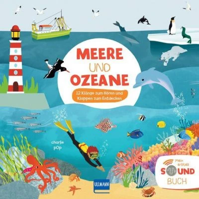 Mein Erstes Soundbuch: Meere Und Ozeane, Soundbuch Mit Geräuschen