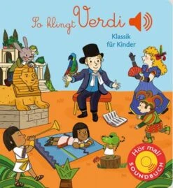 So Klingt Verdi, Soundbuch Mit Geräuschen