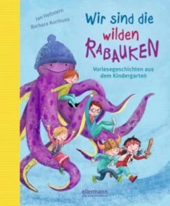 Wir Sind Die Wilden Rabauken!