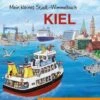 Mein Kleines Stadt-Wimmelbuch: Kiel