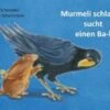 Murmeli Schlau Sucht Einen Ba-bau