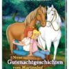 Bibi & Tina: Neue Gutenachtgeschichten Vom Martinshof