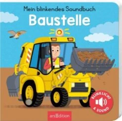 ArsEdition Verlag Mein Blinkendes Soundbuch - Auf Der Baustelle