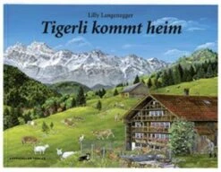 Tigerli Kommt Heim