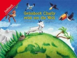 Geissbock Charly Reist Um Die Welt