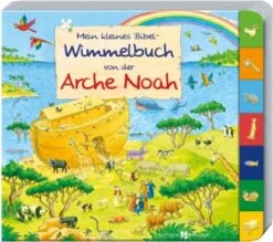 Mein Kleines Bibel-Wimmelbuch Von Der Arche Noah