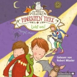 Die Schule Der Magischen Tiere - Licht Aus!, 2 Audio-CDs