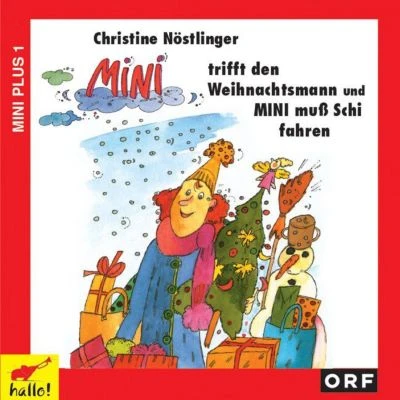 Mini Trifft Den Weihnachtsmann / Mini Muß Schi Fahren, 1 Audio-CD