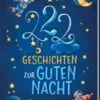 222 Geschichten Zur Guten Nacht