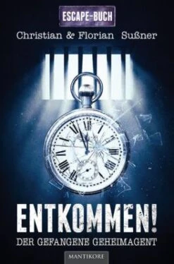 Entkommen! - Der Gefangene Agent