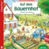 Unkaputtbar: Mein Erstes Wimmelbuch: Auf Dem Bauernhof