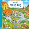 Unkaputtbar: Mein Erstes Wimmelbuch: Das Ist Mein Tag