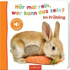 ArsEdition Verlag Hör Mal Rein, Wer Kann Das Sein? - Im Frühling
