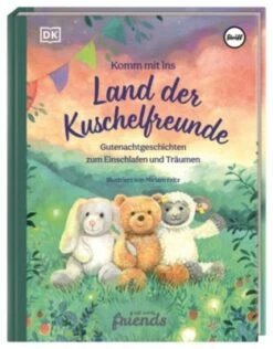 Komm Mit Ins Land Der Kuschelfreunde