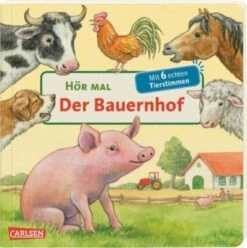 Hör Mal: Der Bauernhof, Soundbuch Mit Tiergeräuschen
