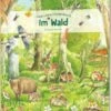 Mein Erstes Wimmelbuch: Im Wald