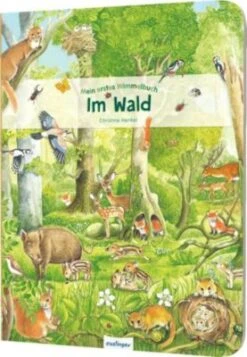 Mein Erstes Wimmelbuch: Im Wald