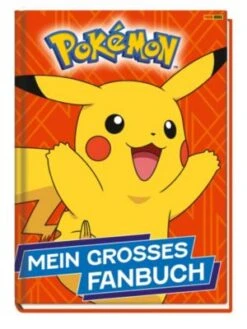 Pokémon: Mein Großes Fanbuch