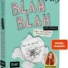 Blah Blah Journal - Dein Verrücktes Mitmach-Buch - Mal Es Fertig! Von YouTuberin Foxy Draws