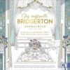 Das Inoffizielle Bridgerton-Ausmalbuch