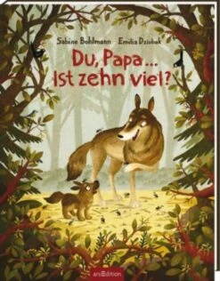Du, Papa ... Ist Zehn Viel?