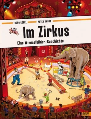 Im Zirkus - Eine Wimmelbilder-Geschichte