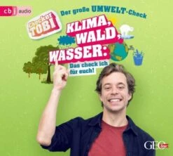 Checker Tobi - Der Große Umwelt-Check: Wald, Klima, Wasser - Das Check Ich Für Euch!, 1 Audio-CD