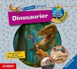 Wieso? Weshalb? Warum? ProfiWissen. Dinosaurier, Audio-CD