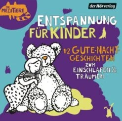 DHV Der Hörverlag Entspannung Für Kinder. 12 Gute-Nacht-Geschichten Zum Einschlafen & Träumen, 1 Audio-CD