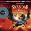 Skandar Und Der Zorn Der Einhörner, 2 Audio-CD, MP3