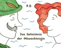 Das Geheimnis Der Möwenkönigin