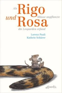 Als Rigo Mäuse Anpflanzte Und Rosa Die Leoparden Erfand
