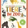 ArsEdition Verlag Mein Sprechendes Soundbuch - Tiere Im Zoo