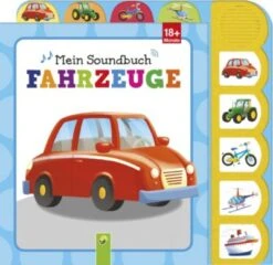 Schwager & Steinlein Verlag Mein Soundbuch Fahrzeuge