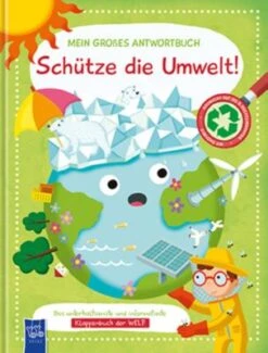 YoYo Books Mein Großes Antwortbuch - Schütze Die Umwelt!