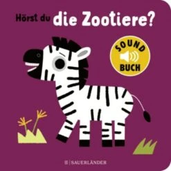 Sauerländer Verlag Hörst Du Die Zootiere?