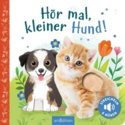 ArsEdition Verlag Hör Mal, Kleiner Hund!