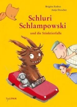 Schluri Schlampowski Und Die Stinktierfalle