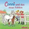 Conni Und Das Neue Fohlen, 1 Audio-CD