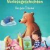 Loewe Verlag 3-Minuten-Vorlesegeschichten Für Gute Träume