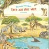 Mein Erstes Wimmelbuch: Tiere Aus Aller Welt