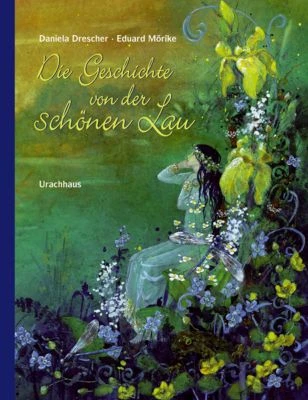 Die Geschichte Von Der Schönen Lau