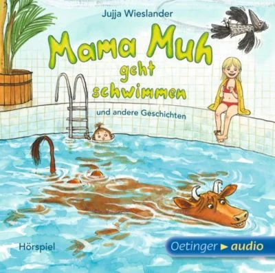 Mama Muh Geht Schwimmen Und Andere Geschichten, Audio-CD