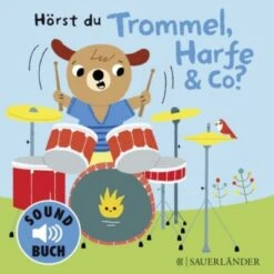 Hörst Du Trommel, Harfe & Co?, Soundbuch Mit Klassischer Musik Und Instrumentengeräuschen