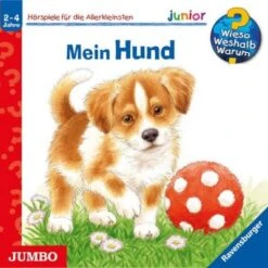 Wieso? Weshalb? Warum?: Mein Hund, Audio-CD