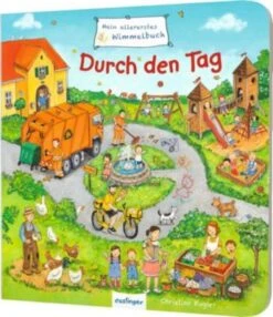 Mein Allererstes Wimmelbuch: Durch Den Tag